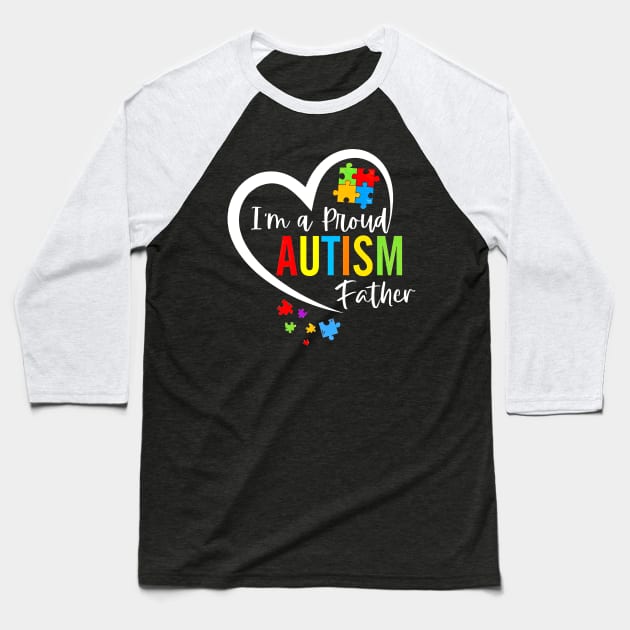 I'm A Proud Autism Father Heart Autism Awareness Puzzle Baseball T-Shirt by Ripke Jesus